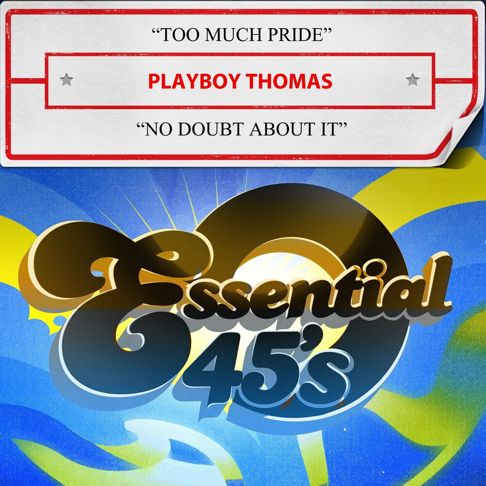 Playboy Thomas - Too Much Pride / No Doubt About It (Digital 45) [CD]