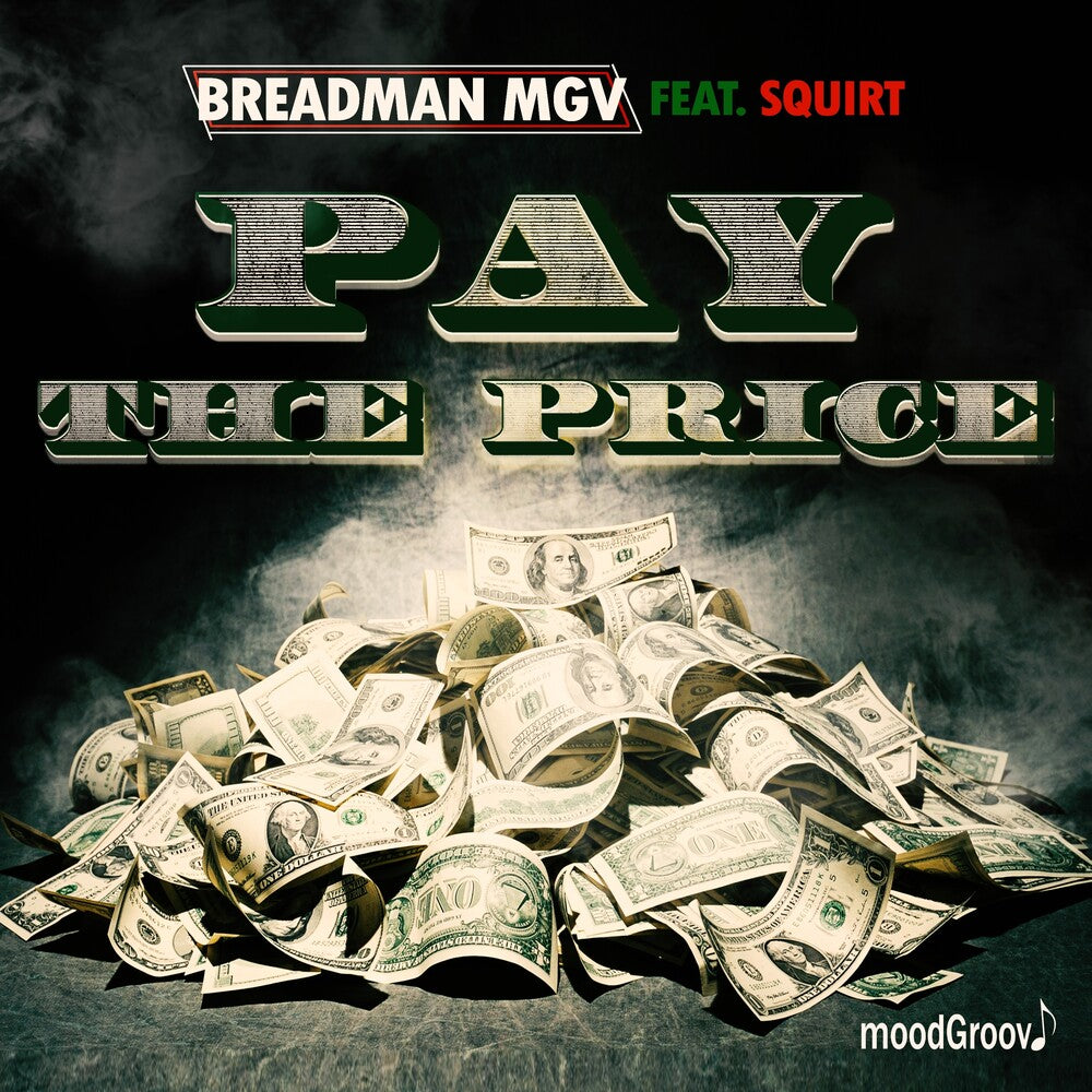 Breadman Mgv Featuring Squirt - Pay The Price (Mod) [CD]