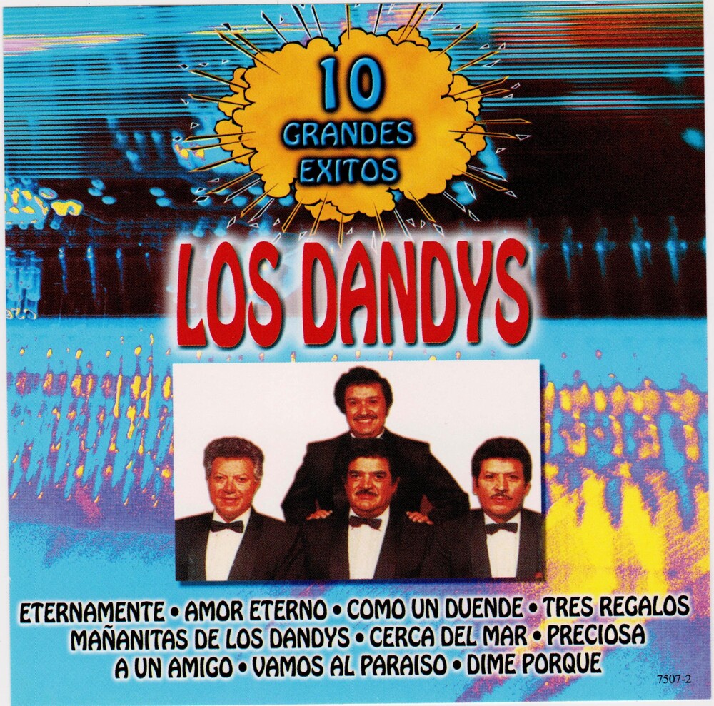 Los Dandys - 10 Grandes Exitos Music CD