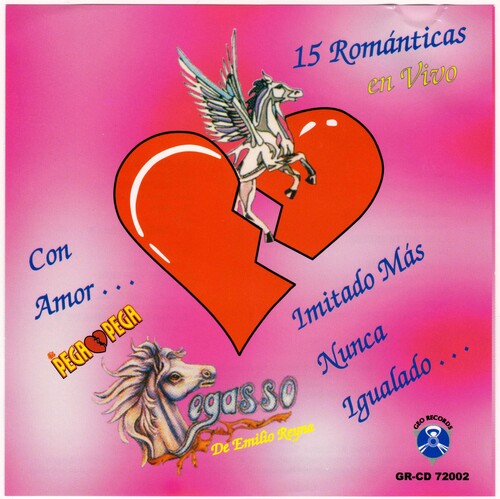 Pegasso De Emilio Reyna - 15 Romanticas En Vivo - Music CD