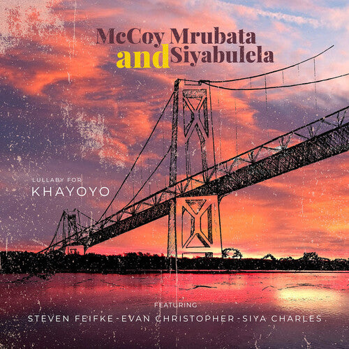 Mrubata,mccoy / Siyabulela - Lullaby For Khayoyo - Music CD