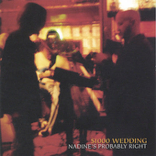 $1000 Wedding - Nadines Probably Right Music CD