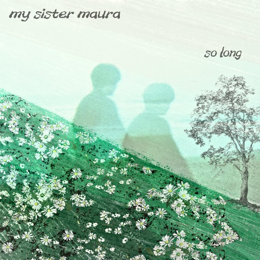 My Sister Maura - So Long [CD]