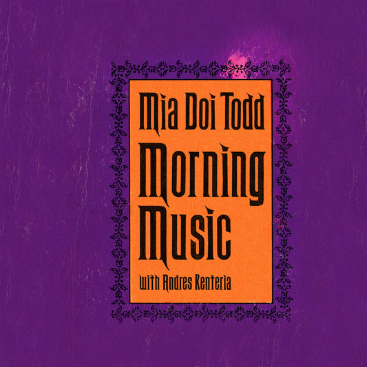 Mia Todd  Doi - Morning Music [LP] Vinyl Record