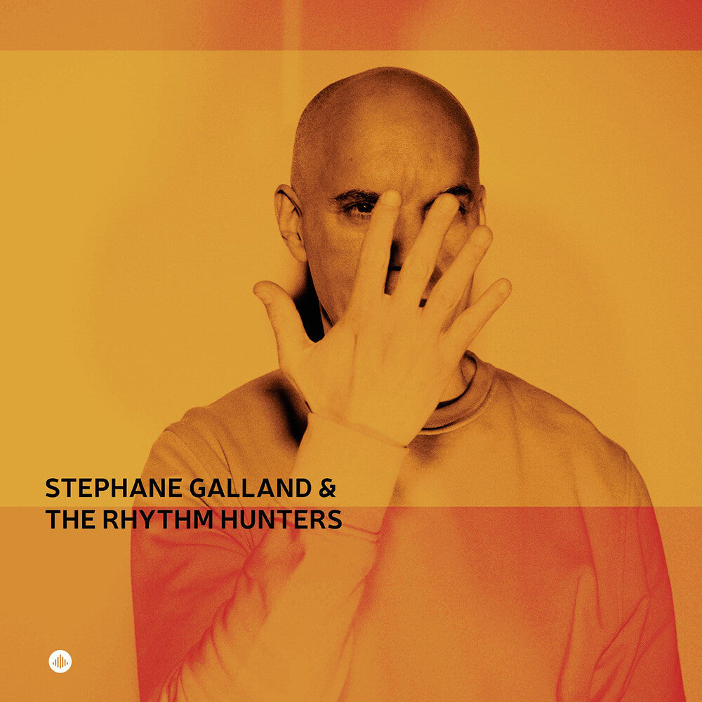 Stephane Galland - Stephane Galland & The Rhythm Hunters [CD]