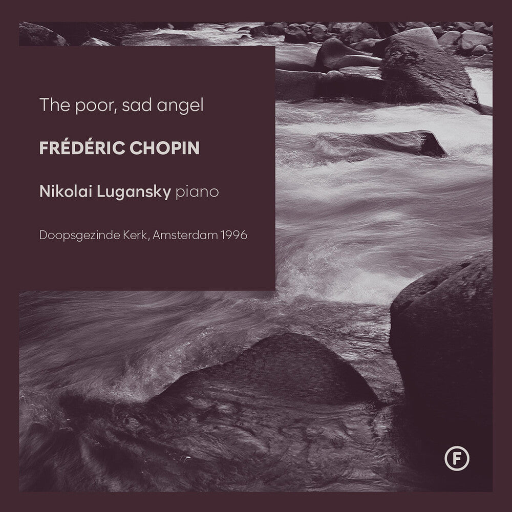 Chopin / Lugansky - Poor Sad Angel Music CD