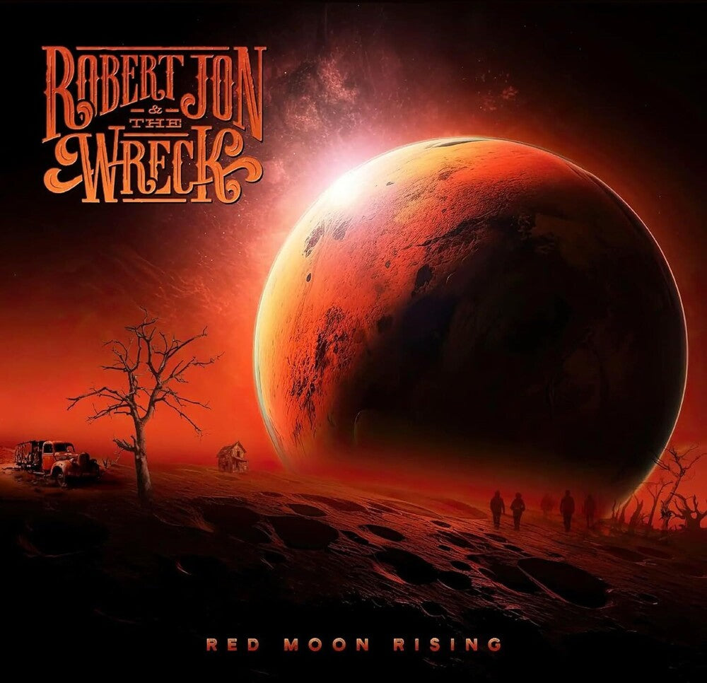 Jon, Robert & the Wreck - Red Moon Rising [CD]