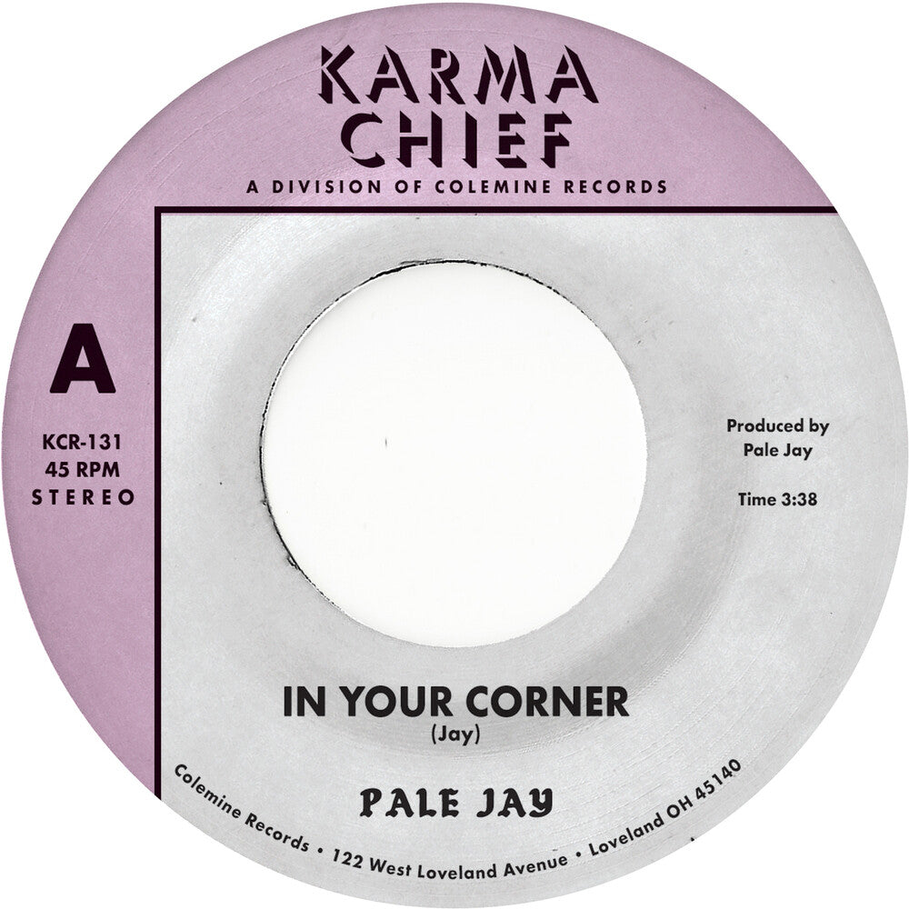 Pale Jay - In Your Corner B/W Bewilderment [7" Vinyl]