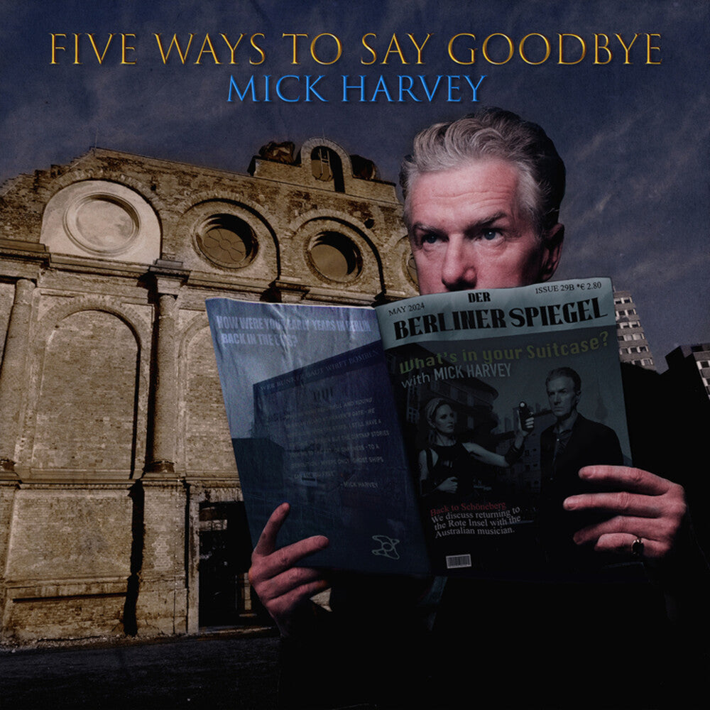 Mick Harvey - Five Ways To Say Goodbye [LP] Vinyl Record