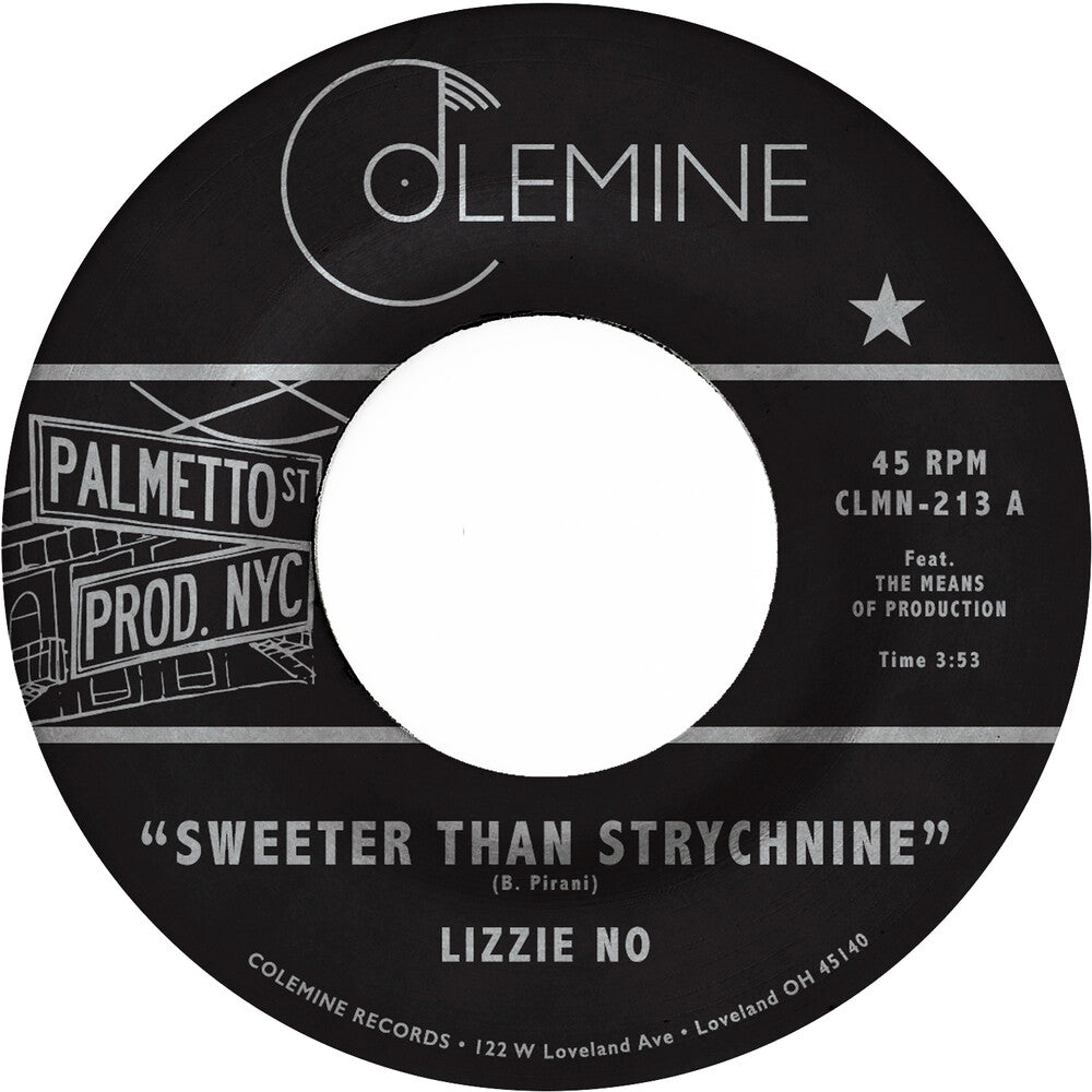 Lizzie No  & Pirani,Ben - Sweeter Than Strychnine / Stop Bothering Me [7" Vinyl]
