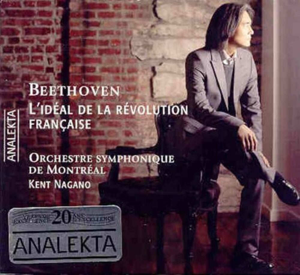 Beethoven / Kent Nagano  / Montreal Symphony Orch - Beethoven: L'ideal De La Revolution Francaise Music CD