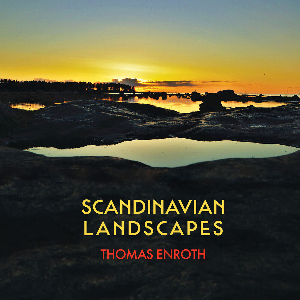 Enroth, Thomas - Enroth: Scandinavian Landscapes [CD]