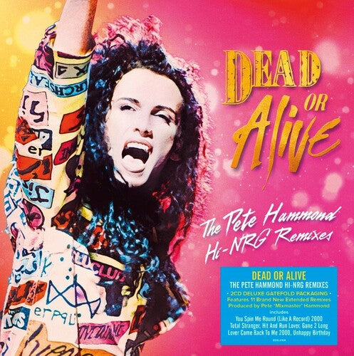 Dead Or Alive - Pete Hammond Hi-nrg Remixes - Music CD