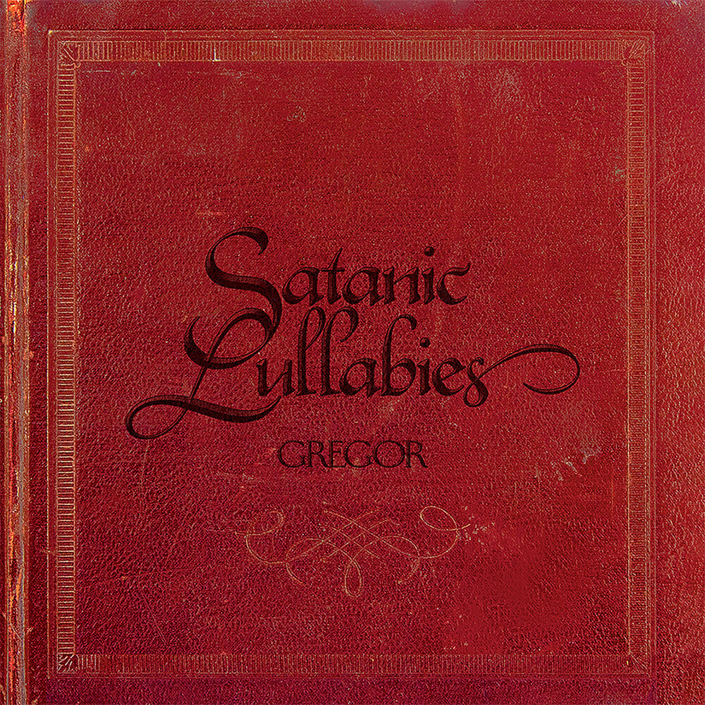 Gregor - Satanic Lullabies [LP] Vinyl Record