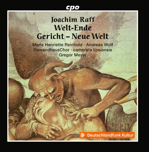 Raff / Reinhold / Camerata Lipsiensis - Welt-ende Gericht Neue Welt - Music CD