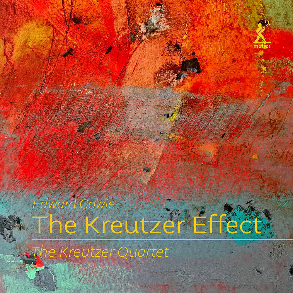 Cowie / Kreutzer Quartet - Kreutzer Effect [CD]