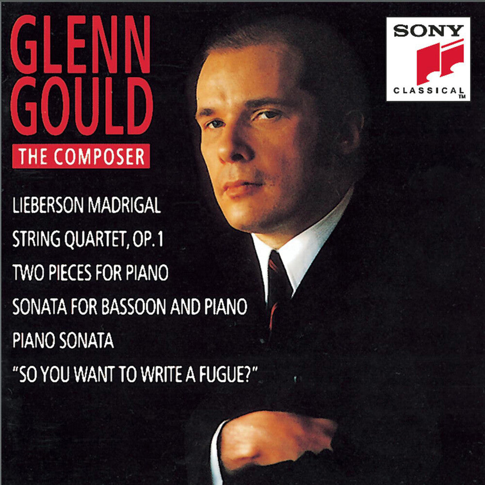 Gould, Glenn - Glenn Gould: String Quartet  -So You Want To Write A Fugue? [CD]