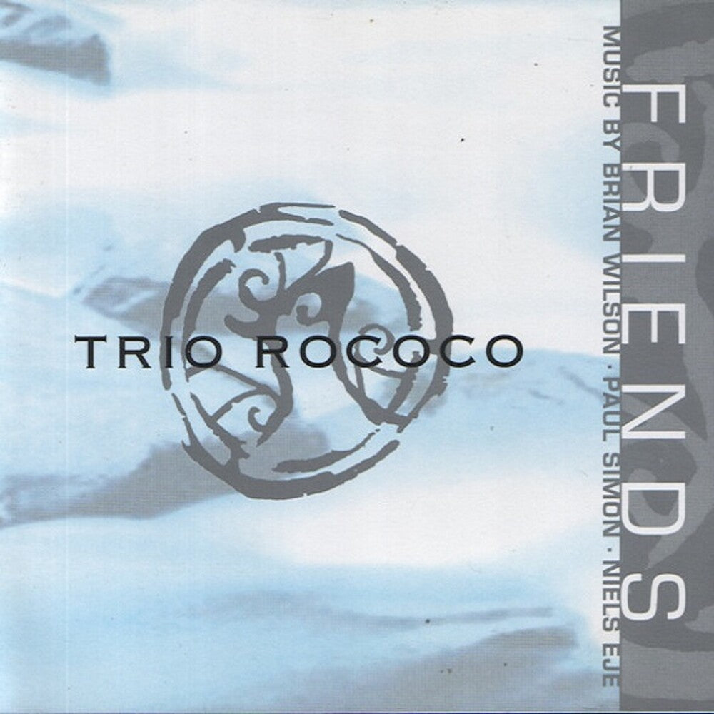 Trio Rococo - Friends Music CD