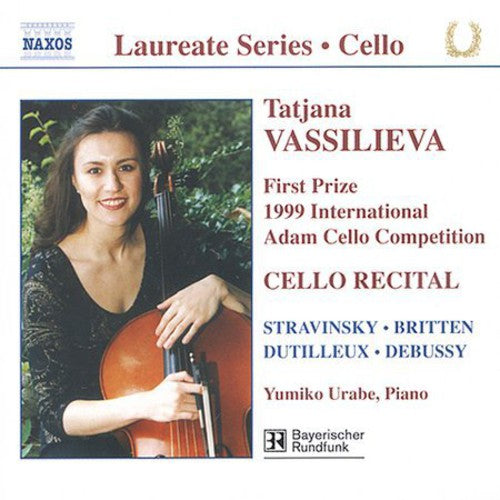 Stravinsky/Britten/Dutilleux/D - Laureate Series: Tatjana Vassilieva Cello Recital [CD]