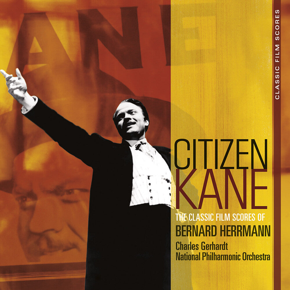 Charles Gerhardt - Citizen Kane: Classic Film Scores Of Bernard Herrm [CD]