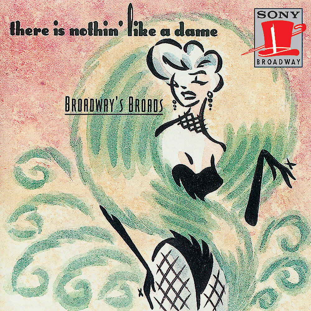 Broadway Broads / Various - There Is Nothin' Like A Dame-B Music CD