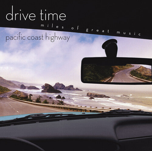 Drive Time: Pacific Coast Highway / Various - Drive Time: Pacific Coast Highway / Various - Music CD