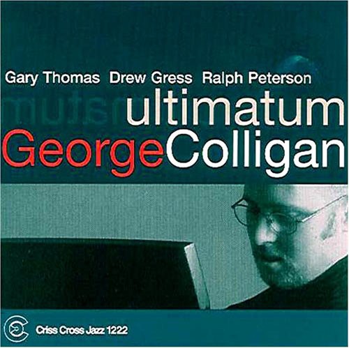 George Colligan Trio - Ultimatum Music CD