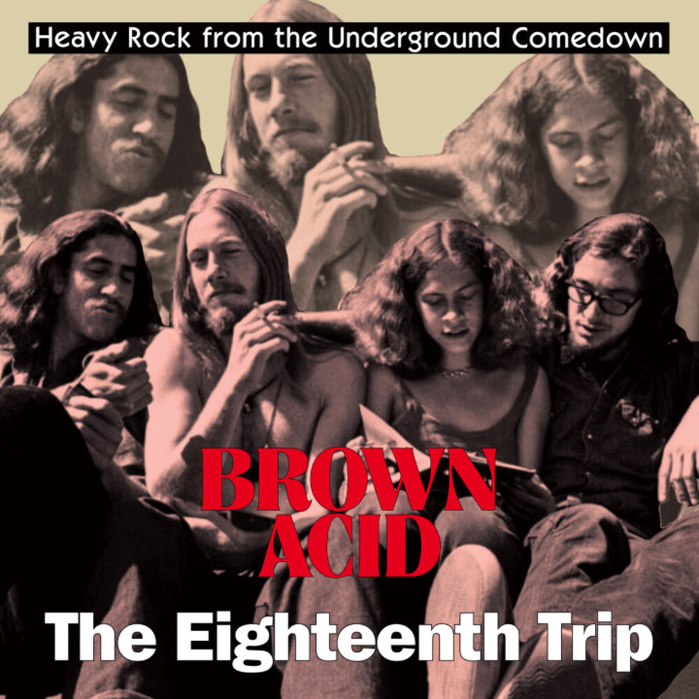 Brown Acid - The Eighteenth Trip / Various - Brown Acid - The Eighteenth Trip / Various Music CD