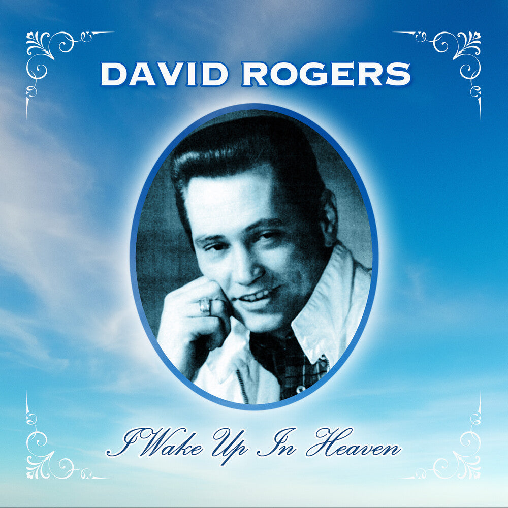 Rogers, David - I Wake Up in Heaven [CD]