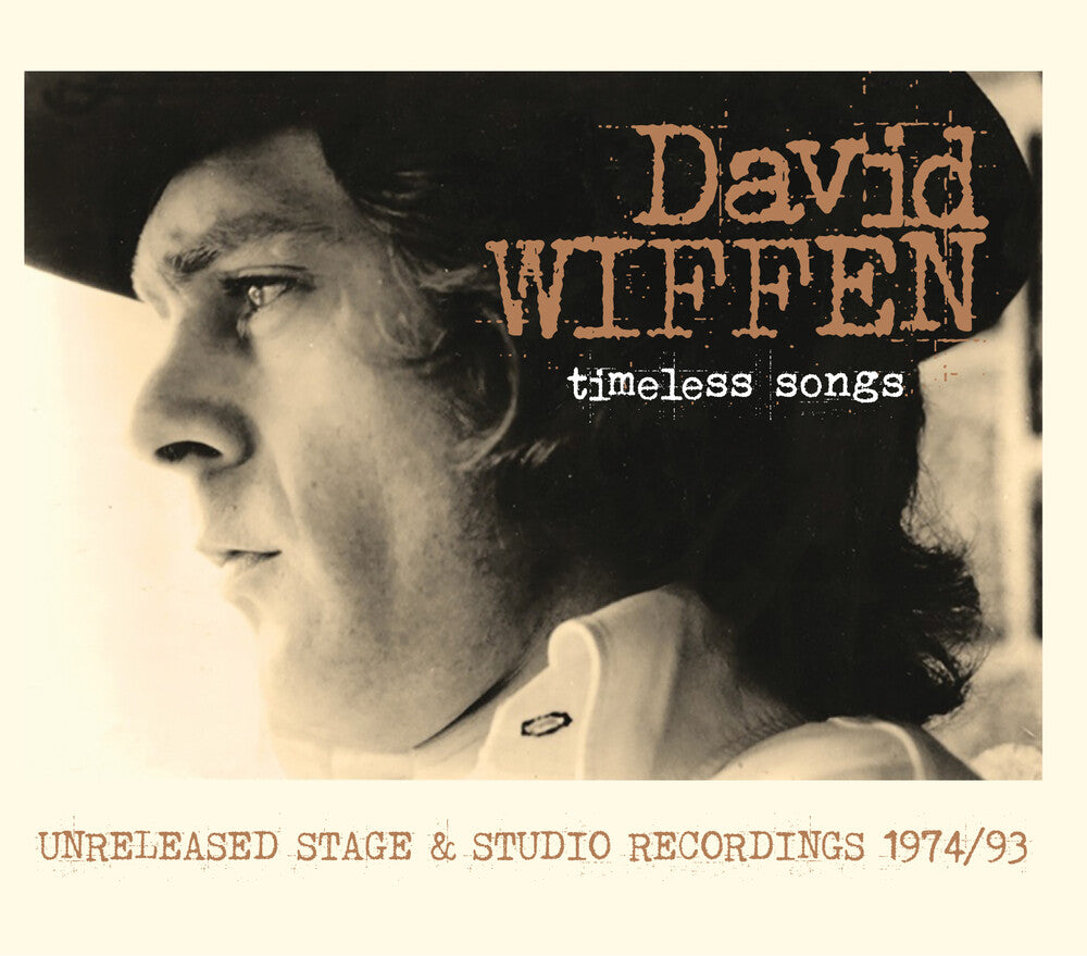 David Wiffen - Timeless Songs: Unreleased Stage & Studio Music CD