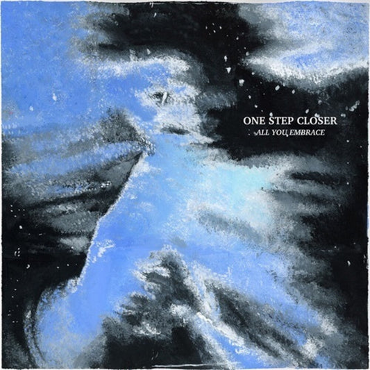 One Step Closer - All You Embrace [CD]