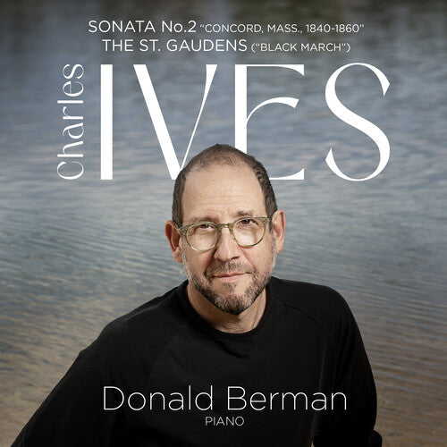 Ives / Berman - Piano Sonata No. 2 Concord The St. Gaudens - Music CD