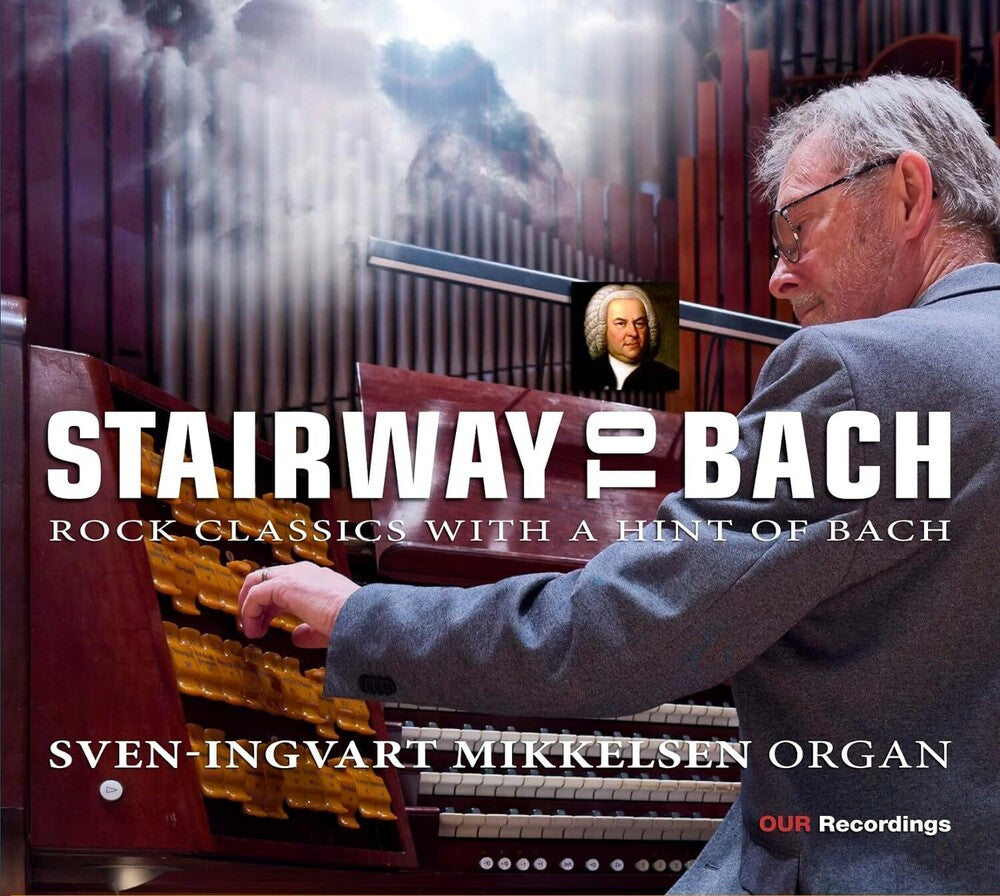 Sven Mikkelsen -Ingvart - Stairway To Bach [CD]