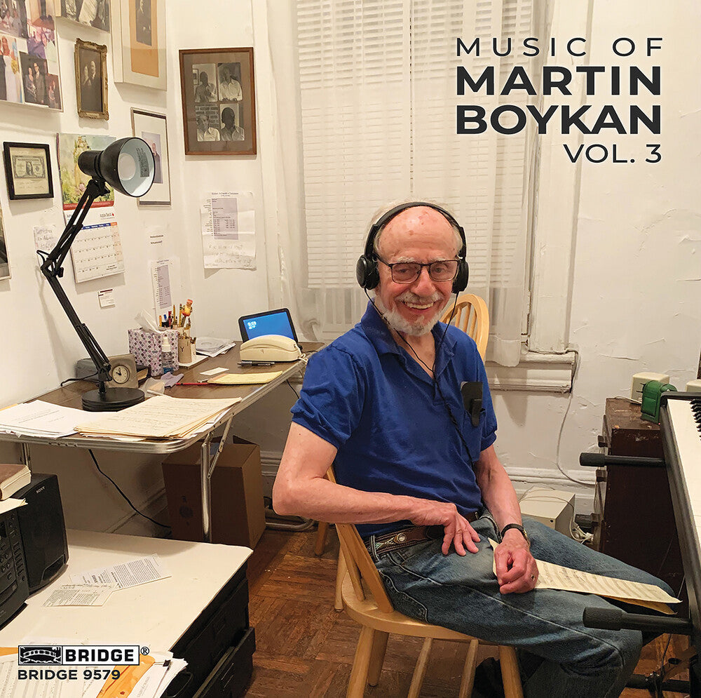 Boykan / Cariglia / Weigt - Music Of Martin Boykan, Vol. 3 [CD]