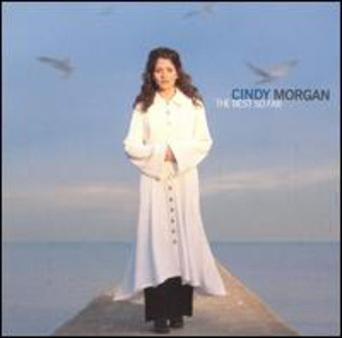 Cindy Morgan - The Best So Far [CD]