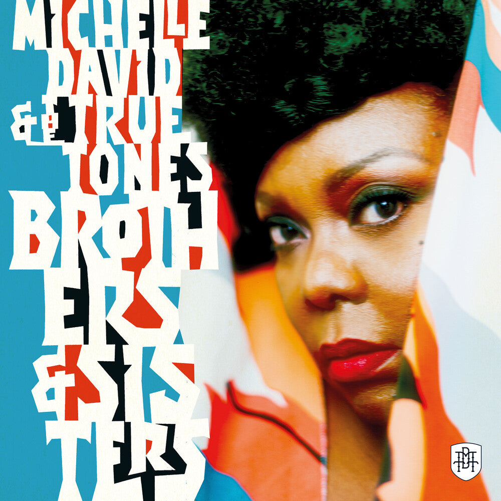 Michelle David  & True-Tones - Brothers & Sisters [CD]