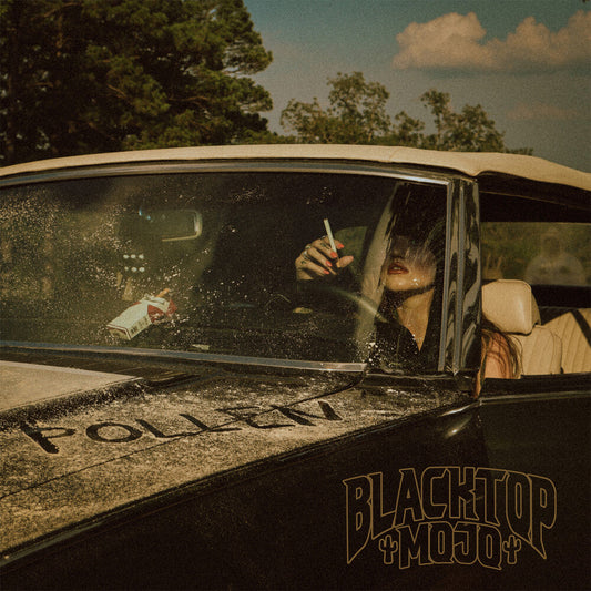 Blacktop Mojo - Pollen [CD]
