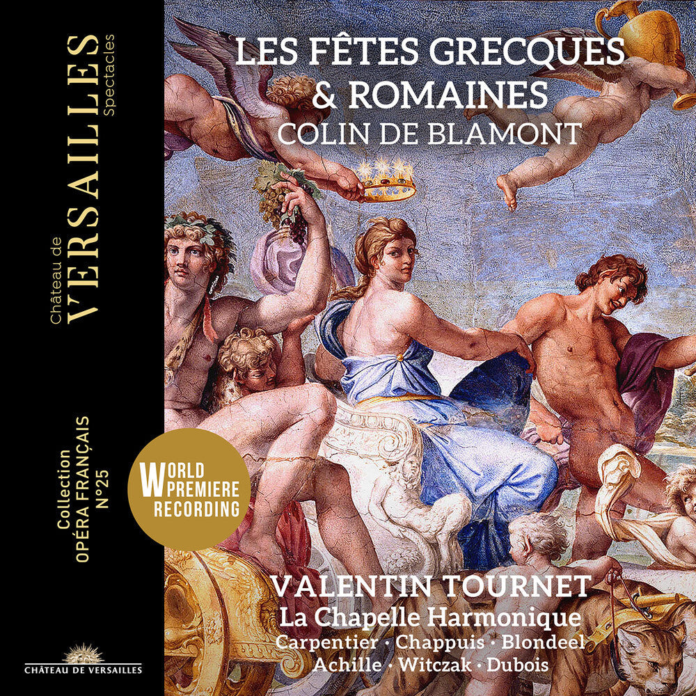 Blamont / Dubois / Blondeel - Les Fetes Grecques Et Romaines [CD]