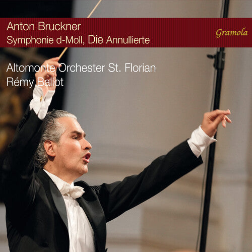 Bruckner / Altomonte Orchester St. Florian - Symphony In D Minor, Wab 100, The Nullified - Music CD
