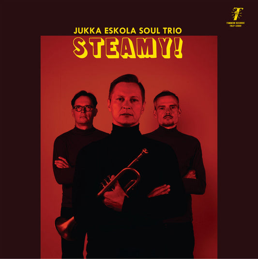 Jukka Eskola  Soul Trio - Steamy! [LP] Vinyl Record