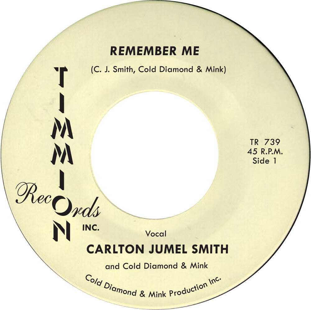Carlton Smith  Jumel / Cold Diamond & Mink - Remember Me [7" Vinyl]