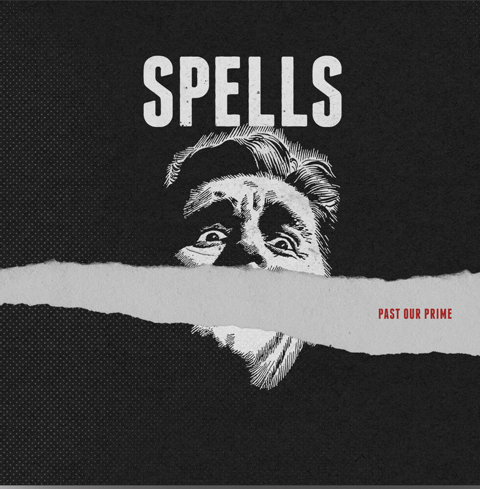 Spells - Past Our Prime [LP] Vinyl Record