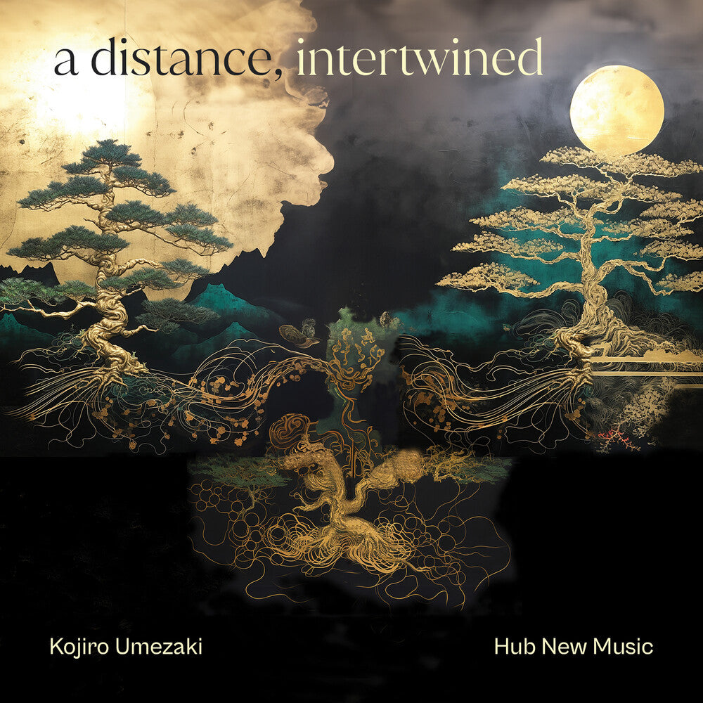 Kojiro Umezaki  & Hub New Music - Distance Intertwined [CD]