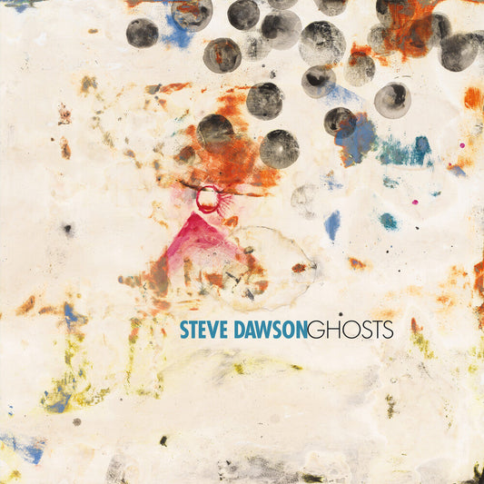 Steve Dawson - Ghosts [LP] Vinyl Record