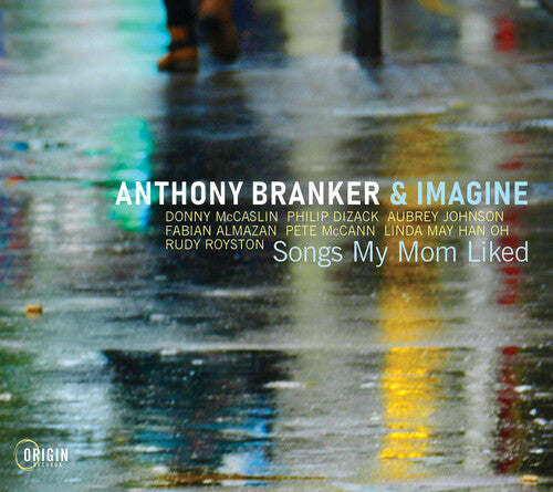 Branker,anthony & Imagine - Songs My Mom Liked - Music CD