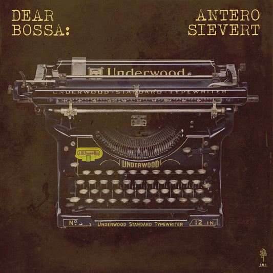 Antero Sievert - Dear Bossa (Gate) [LP] Vinyl Record
