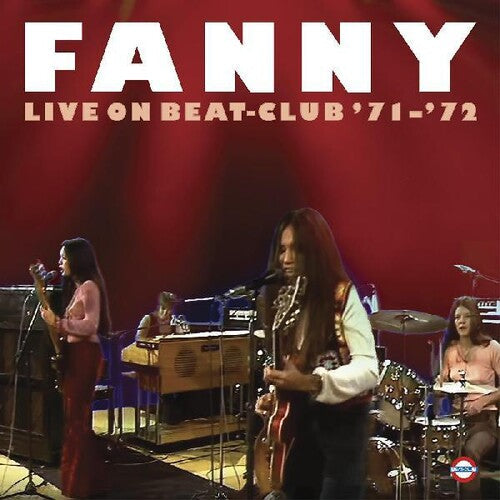 Fanny - Live On Beat-club '71-'72 - Music CD