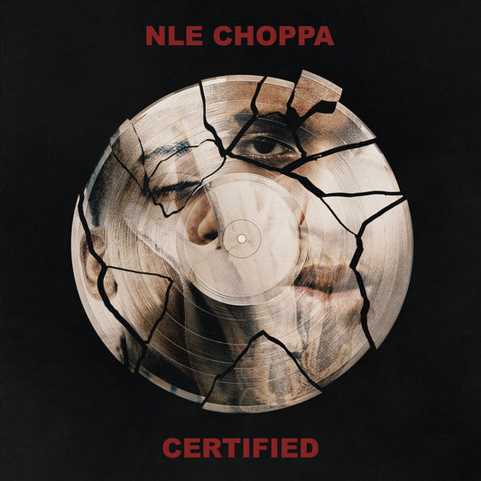 NLE Choppa - Certified (Mod) [CD]