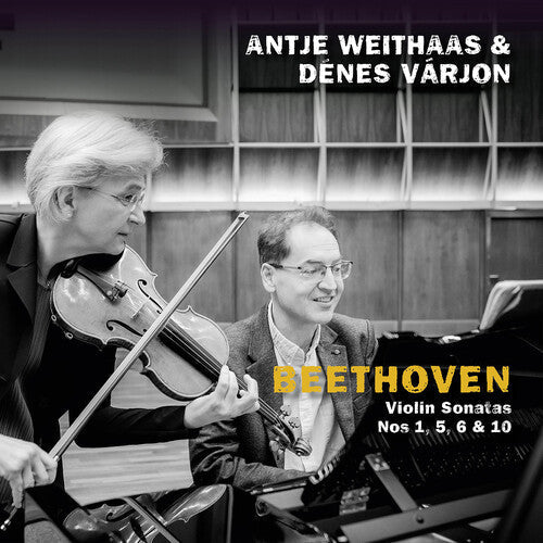 Beethoven,l.v. / Weithaas / Varjon - Violin Sonatas Nos 1, 5, 6 & 10 - Music CD