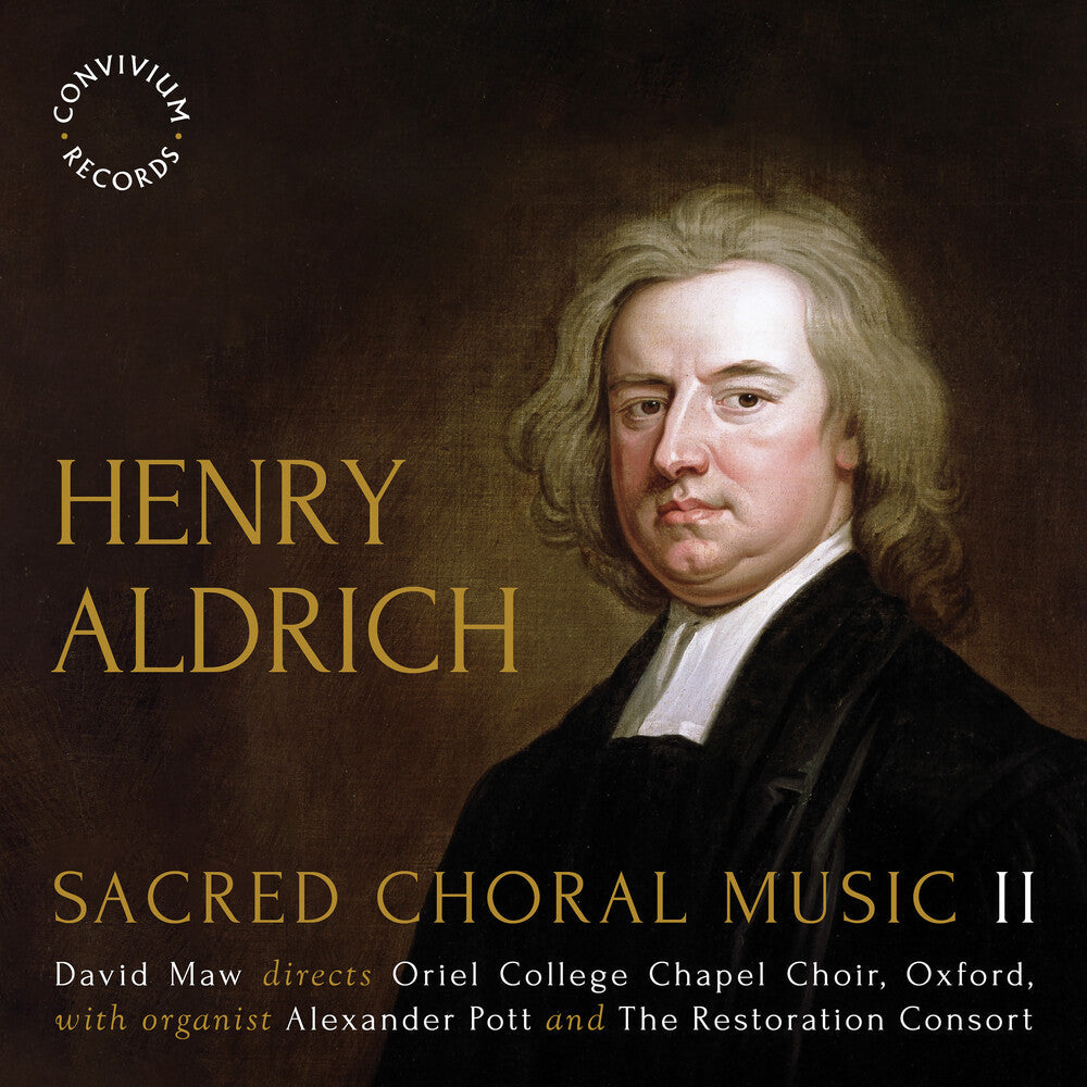 Aldrich / Pott / Oriel College Chapel Choir - Sacred Choral Music Ii Music CD